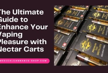 The Ultimate Guide to Enhance Your Vaping Pleasure with Nectar Carts